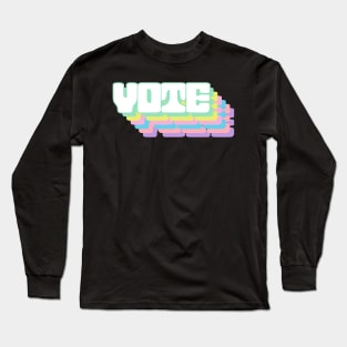 Vote Long Sleeve T-Shirt